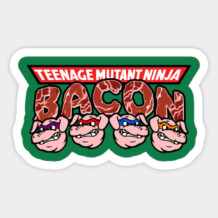 Teenage Mutant Ninja Bacon Sticker